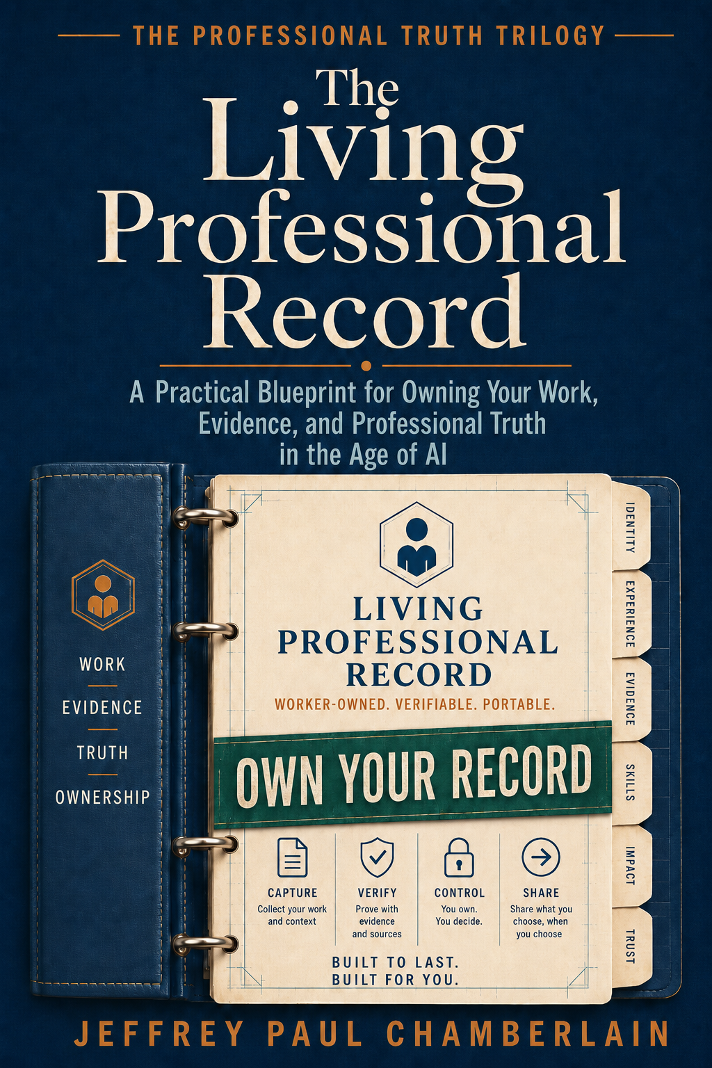 Cover of The Living Professional Record by Jeffrey Paul Chamberlain